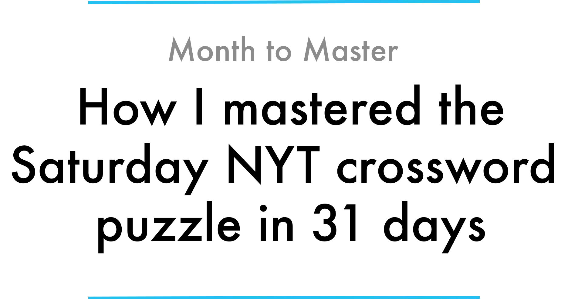 How I Mastered The Saturday Nyt Crossword Puzzle In 31 Days - Los Angeles Times Crossword Puzzle Printable